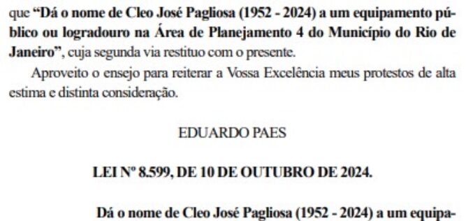 Lei Municipal Homenageia Cleo José Pagliosa em Equipamento Público na AP 4 do Rio de Janeiro